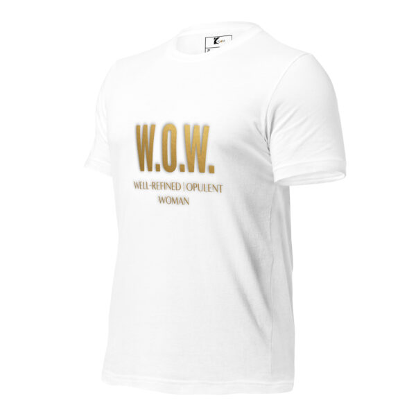 W.O.W. – Well-Refined | Opulent | Woman Tee (Gold Lettering Edition) - Image 2